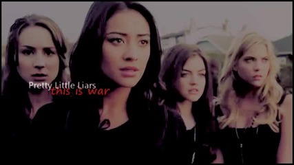 this is war pretty little liars