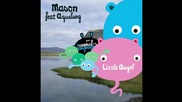 Mason ft. Aqualung - Little Angel ( Rex The Dog Mix ) [high quality]