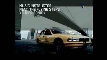 Music Instructor feat. Flying Steps - Supersonic