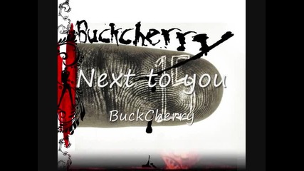 Buckcherry- Next to You