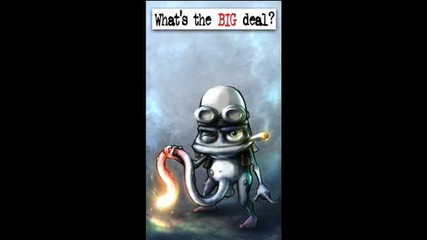 Crazy Frog - Kiss Him Goodbye
