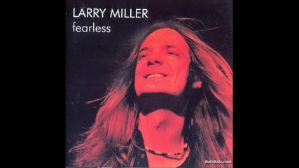 Larry Miller - I'll Be Your Bear