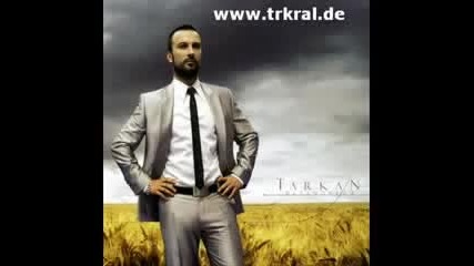 The Alacakaranlik` Tarkan Dilli Duduk