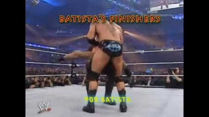 Batista's Finishers
