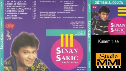 Sinan Sakic i Juzni Vetar - Kunem ti se (audio 1998)