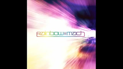 Rainbow - Mach ~ (full Audio) . . new 