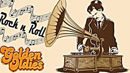 The Very Best Golden Oldies Rock and Roll Songs - Greatest Rock n Roll Hits of 5