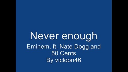 Eminem - Never Enough