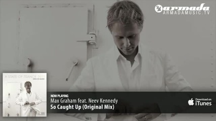 Max Graham feat Neev Kennedy So Caught Up Original_mix