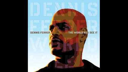 Dennis Ferrer - Church Lady (original Mix)