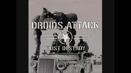 Droids Attack- Must Destroy