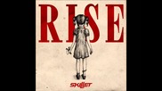Skillet - Rise + Бг Превод