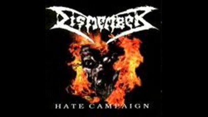 Dismember - Hate Campaign