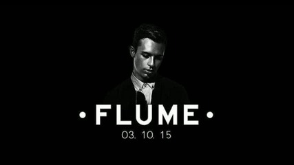Flume - Essential Mix (bbc Radio 1) - 03-10-2015