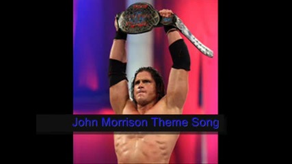 John Morrison Theme Song