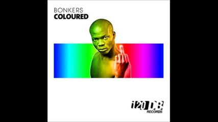 Bonkers - Coloured ( Erick Decks Remix )