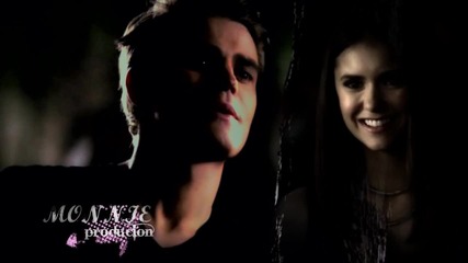 Ти си с мен... l Stefan & Elena l