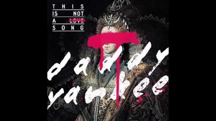 *2014* Daddy Yankee ft. Duncan - This is not a love song