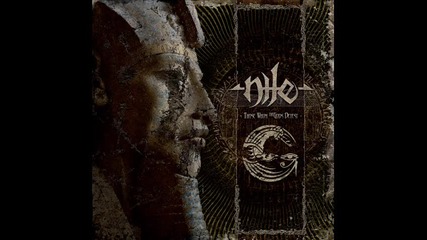 Nile - Permitting the Noble Dead to Dead to Descend to the Under 