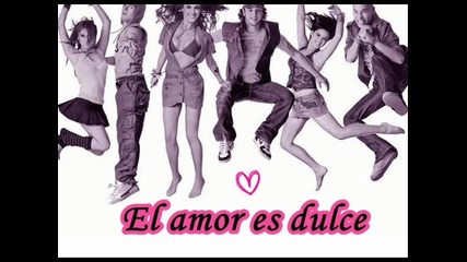 Rbd:el amor es dulce /интро/ 