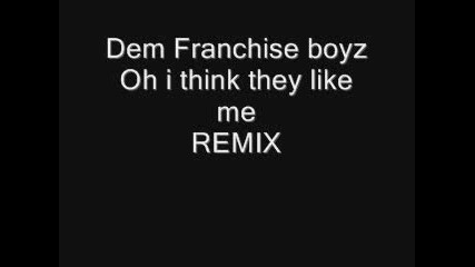Dem Franchize Boyz - Oh I Think They Like