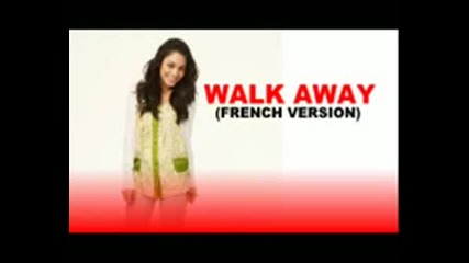 Hsm 3 - Walk Away (на Френски Език)