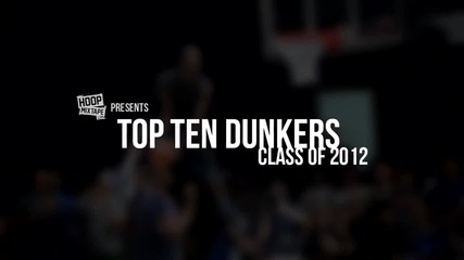 Top 10 Best College Freshman Dunkers