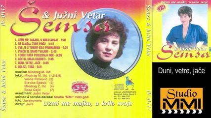Semsa Suljakovic i Juzni Vetar - Duni, vetre, jace (Audio 1983)