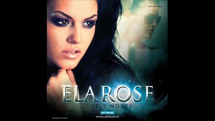 Ela Rose - Lovely Words!