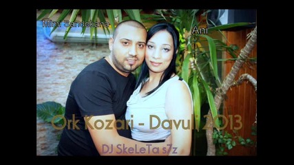 Ork Kozari - Ani Davuli 2013 Live Dj Skeleta
