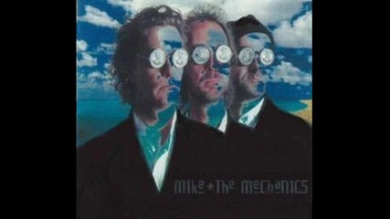 Mike & The Mechanics - When I Get Over You