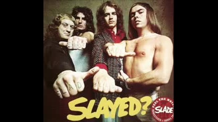 Slade - Slayed_ 1972 [2006 Reisuue with bonus tracks,full disc]