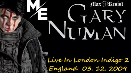Gary Numan - M.e / Live in London (2009)