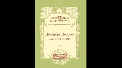 Scott Joplin - Heliotrope Bouquet 