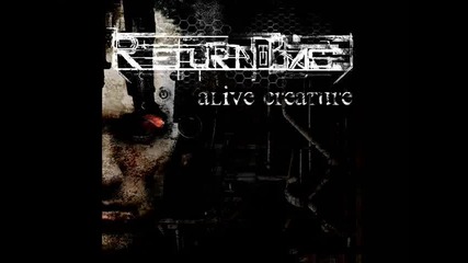 Return To Base - Alive Creature (whitar Mix)