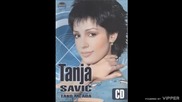 Tanja Savic - U godini jedan dan - (Audio 2005)