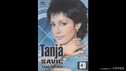 Tanja Savic - U godini jedan dan - (Audio 2005)