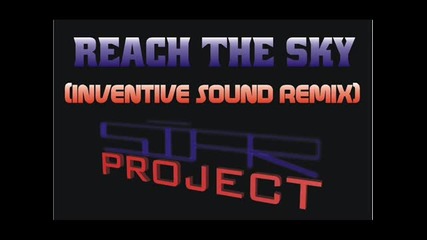 (2012) Ремикс S.i.a.r Project - Reach The Sky