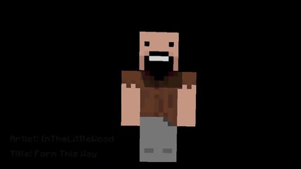 Minecraft - Form This Way (minecraft Parody of Lady Gaga's Born This Way)