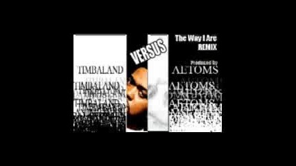Timbaland Feat. Keri Hils - The Way I Are(REMIX)