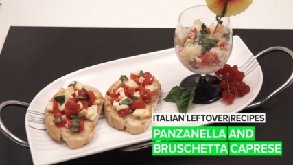 Turning leftover bread into panzanella & bruschetta caprese