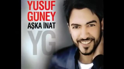 02. Yusuf Guney - Unut Onu Kalbim 2010 Vbox7