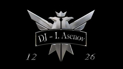 Dj - I. Asenov - 1226 New Session 1-9