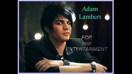 Adam Lambert - For your entertainment (mn qkyy klip4ee)