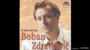 Boban Zdravkovic - Ludo mi je - (Audio 2000)