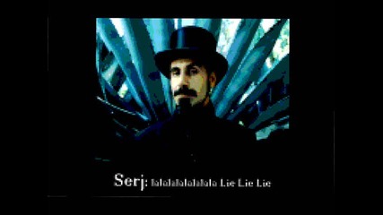 Serj Tankian - Lie Lie Lie 8 - Bit 