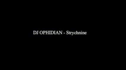 Ophidian - Strychnine