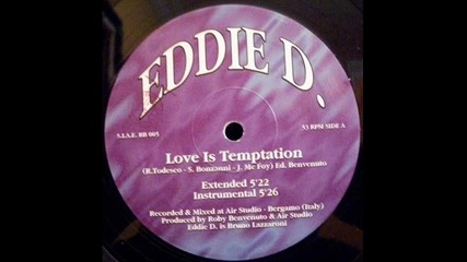 Eddie D. - Love Is Temptation (club Mix)