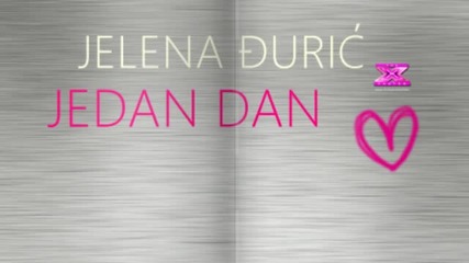 Jelena Đurić - Jedan dan (audio) 2015