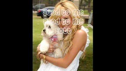 Ashley Tisdale - Be Good To Me{текст}